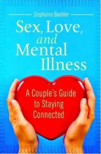 Stephanie Buehler -- Sex, Love and Mental Illness